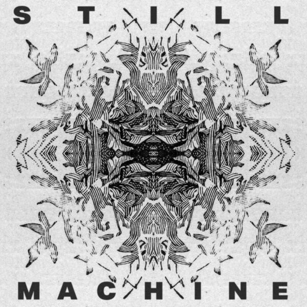 Cover art for Still Machine